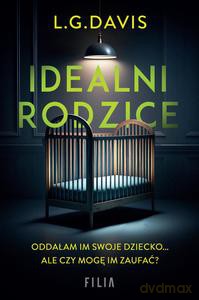 Idealni rodzice - L.G. Davis [KSIĄŻKA]