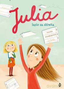 Julia łapie za słówka - Petra Dvorakova [KSIĄŻKA]