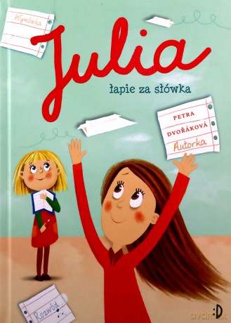 Julia łapie za słówka - Petra Dvorakova [KSIĄŻKA]