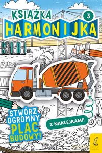 Książka harmonijka. Stwórz plac budowy cz.3 - Natalia Berlik [KSIĄŻKA]