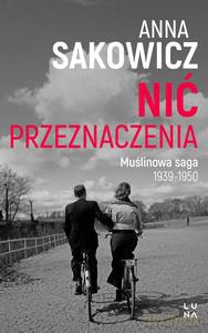 Nić przeznaczenia - Anna Sakowicz [KSIĄŻKA]