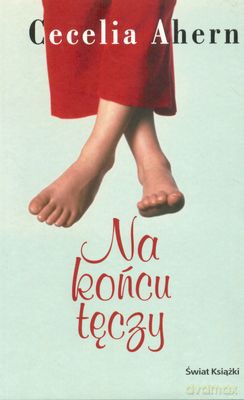 Na Końcu Tęczy - Cecelia Ahern [KSIĄŻKA]