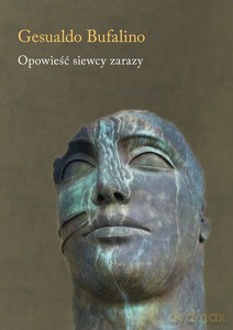 Opowieść siewcy zarazy - Gesualdo Bufalino [KSIĄŻKA]