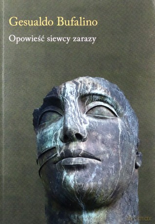 Opowieść siewcy zarazy - Gesualdo Bufalino [KSIĄŻKA]