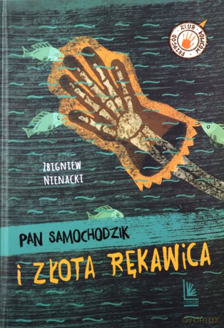 Pan Samochodzik i złota rękawica - Zbigniew Nienacki [KSIĄŻKA]