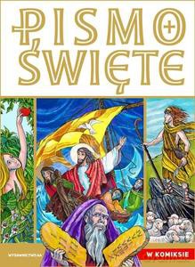 Pismo Święte w komiksie - Paweł Kołodziejski, OFM Cyprian Janusz Moryc [KSIĄŻKA]