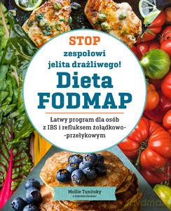 Stop zespołowi jelita drażliwego! Dieta FODMAP - Mollie Tunitsky [KSIĄŻKA]
