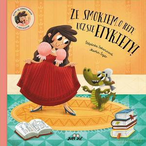 Ze smokiem, o rety, ucz się etykiety! - Stepanka Sekaninova [KSIĄŻKA]