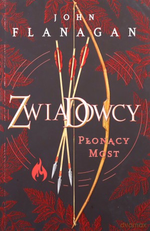 Zwiadowcy Księga 2. Płonący most edycja limitowana - John Flanagan [KSIĄŻKA]