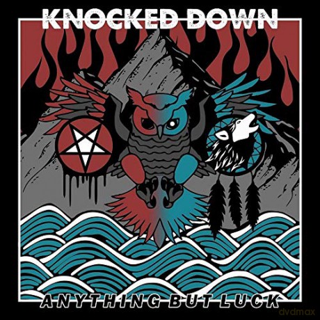 Knocked Down: Anything But Luck [CD]