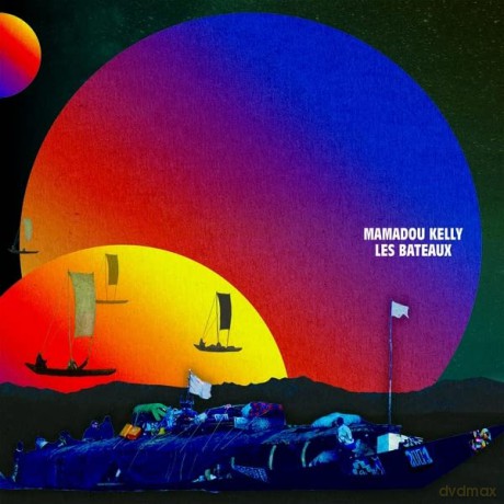 Mamadou Kelly: Bateaux (Boats) [CD]