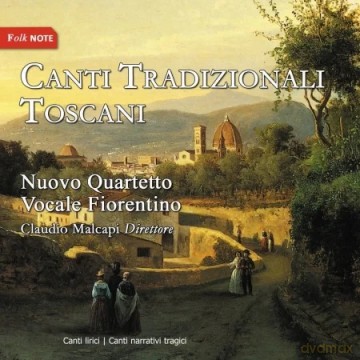 Nuovo Quartetto Vocale Fiorentino: Canti Trad. Toscani 1 [CD]