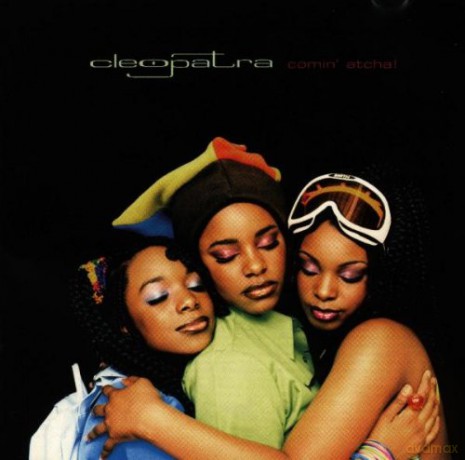 Cleopatra: Comin' Atcha [CD]