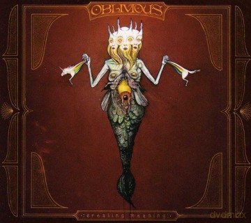 Oblivious: Creating Meaning [CD]