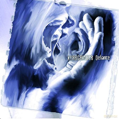 Kyrbgrinder: Defiance [CD]