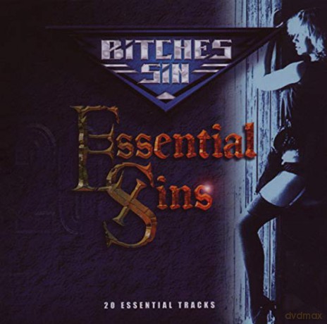 Bitches Sin: Essential Sins [CD]