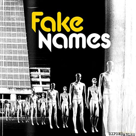 Fake Names: Expendables [CD]
