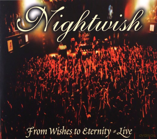 Nightwish: From Wishes To Eternity [CD]