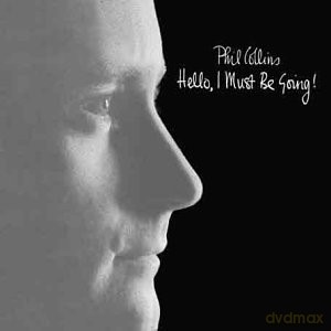 Phil Collins: Hello I Must Be Going [CD]