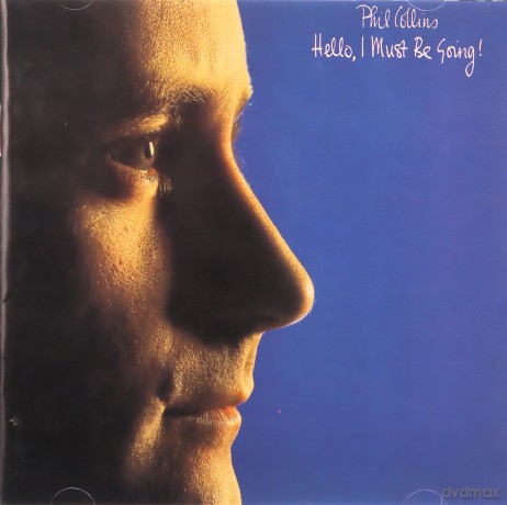Phil Collins: Hello I Must Be Going [CD]
