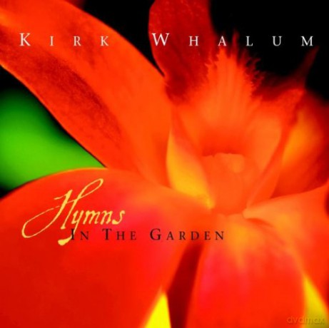 Kirk Whalum: Hymns in the Garden [CD]