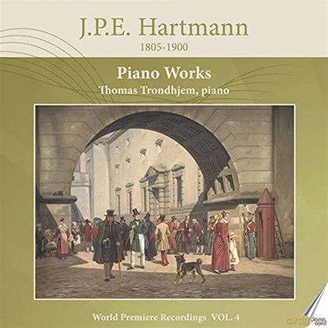 Thomas Trondhjem: J.P.E. Hartmann: Piano Works [CD]