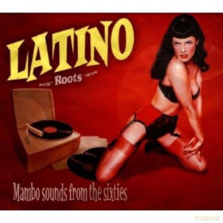 Latino Roots Vol.1 - Mambo Sounds From The Sixties [2CD]