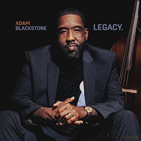 Adam Blackstone: Legacy [CD]