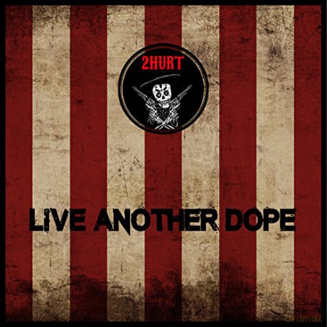 2hurt: Live Another Dope [2CD]