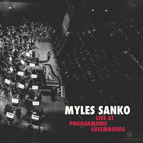 Myles Sanko: Live At Philarmonie Luxembourg [CD]