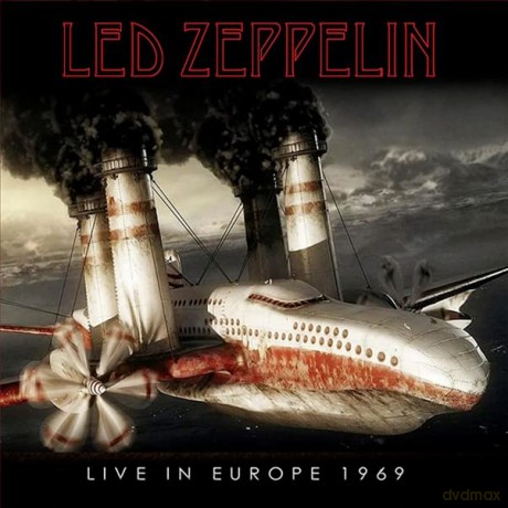 Led Zeppelin: Live In Europe 1969 [CD]