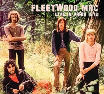 Fleetwood Mac: Live In Paris 1970 [CD]
