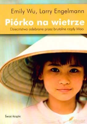 Piórko Na Wietrze - Emily Wu, Larry Engelmann [KSIĄŻKA]