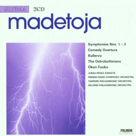 Saraste: Madetoja: Orchestral Works [CD]