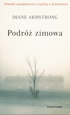 Podróż Zimowa - Diane Armstrong [KSIĄŻKA]