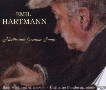 Emil Hartmann: Nordic and German Songs - Iben Vestergard, Soprano [2CD]