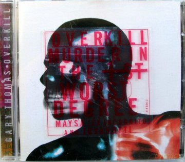 Gary Thomas: Overkill [CD]