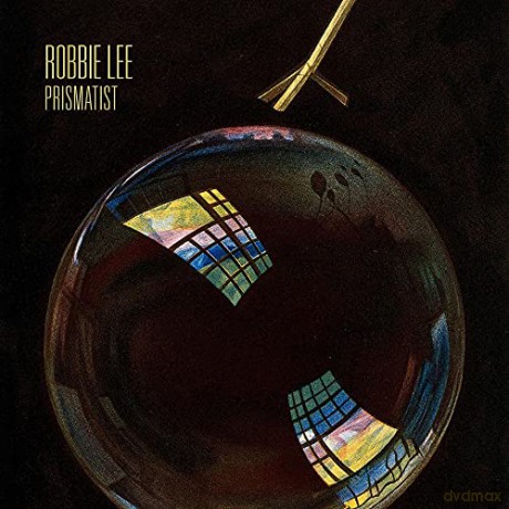 Robbie Lee: Prismatist [CD]