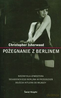 Pożegnanie Z Berlinem - Christopher Isherwood [KSIĄŻKA]