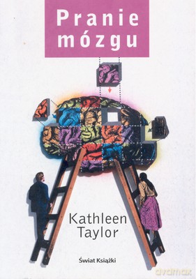 Pranie Mózgu - Kathleen Taylor [KSIĄŻKA]