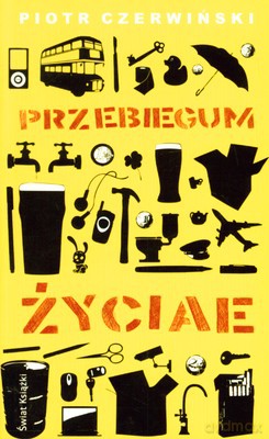 Przebiegum Życiae - Piotr Czerwiński [KSIĄŻKA]