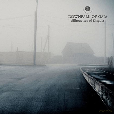 Downfall of Gaia: Silhouettes Of Disgust [CD]