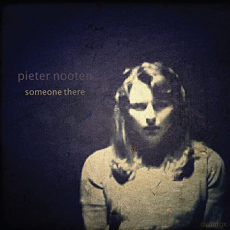 Pieter Nooten: Someone There [CD]
