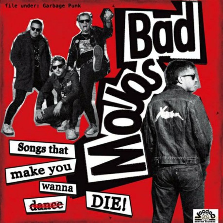 Bad Mojos: Songs That Make You Wanna Die [CD]