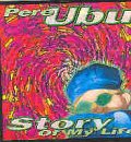 Pere Ubu: Story of My Life [CD]