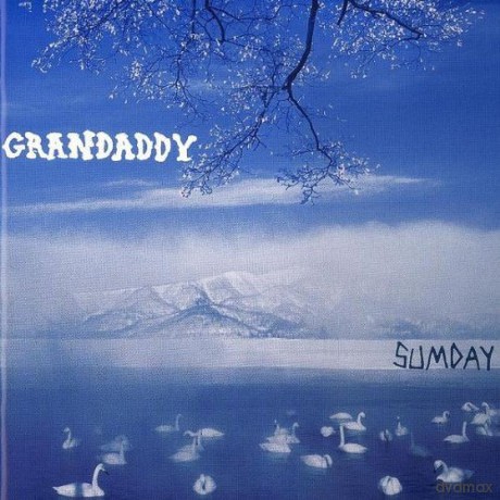 Grandaddy: Sumday [CD]