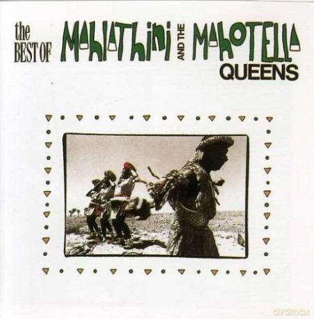 Mahlathini and the Mahotella Queens: The Best Of [CD]