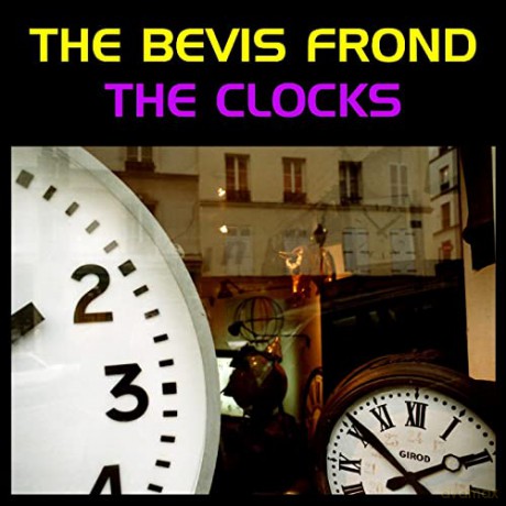 Bevis Frond: The Clocks [CD]
