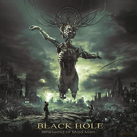 Black Hole: Whirlwind Of Mad Man [CD]