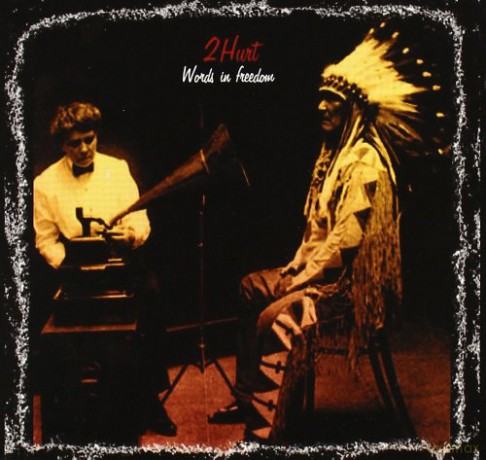 2hurt: Words In Freedom [CD]